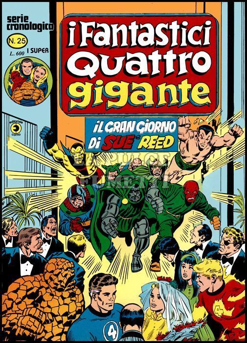 FANTASTICI QUATTRO GIGANTE #    25: IL GRAN GIORNO DI SUE E REED